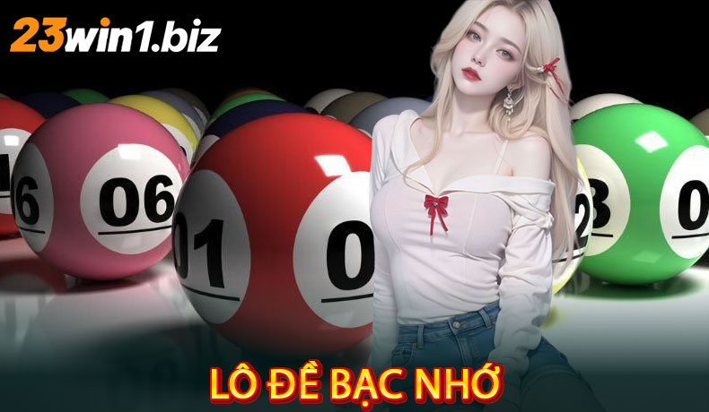 Lô đề bạc nhớ